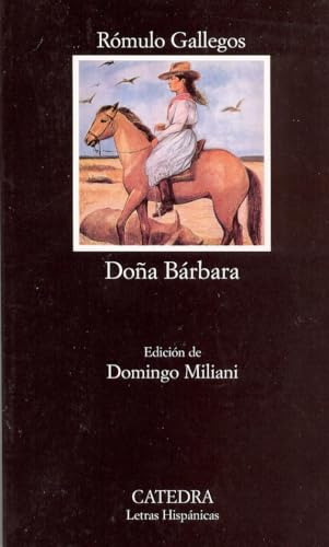 Libro Doña Bárbara De Rómulo Gallegos Ed: 18