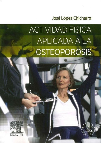 Libro Actividad Física Aplicada A La Osteoporosis De José Ló