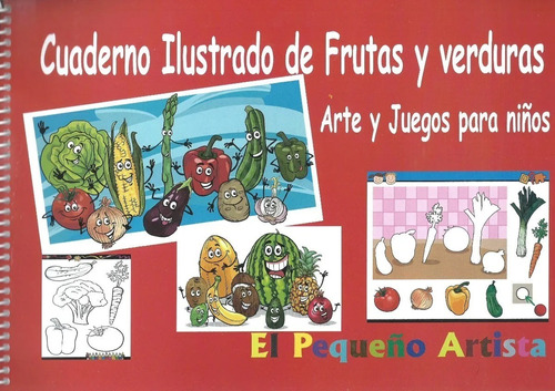 Cuaderno Ilustrado De Frutas Y Verduras !