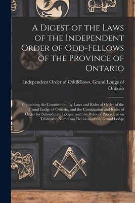 Libro A Digest Of The Laws Of The Independent Order Of Od...