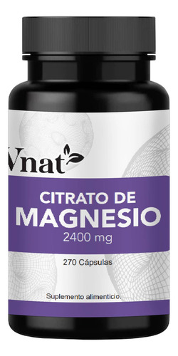 Citrato De Magnesio 2400mg Vnat 270 Caps Magnesium Citrate A Sabor Neutro