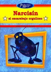 Narcisin - El Escarabajo Orgulloso - Fernando Vulcano