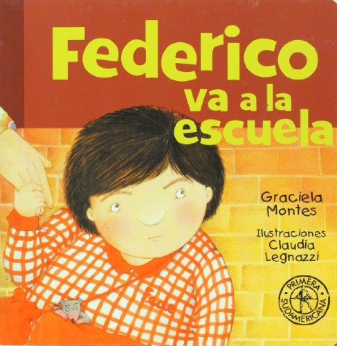 Federico Va A La Escuela - Montes, Graciela