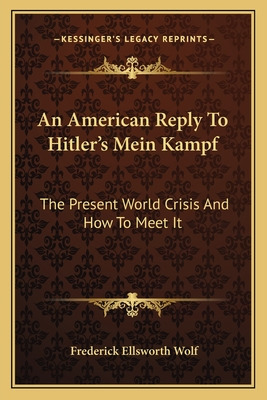 Libro An American Reply To Hitler's Mein Kampf: The Prese...