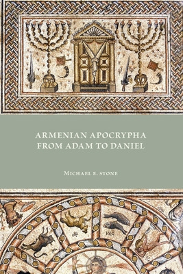 Libro Armenian Apocrypha From Adam To Daniel - Stone, Mic...