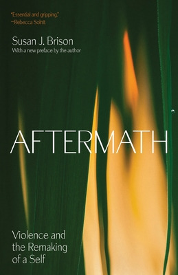 Libro Aftermath: Violence And The Remaking Of A Self - Br...