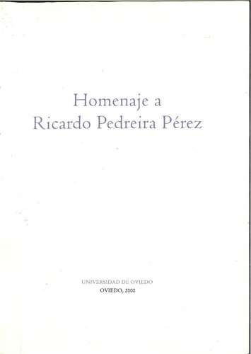 Libro Homenaje A Ricardo Pedreira Pã©rez