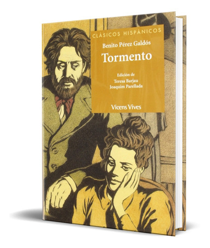 Tormento, De Benito Perez Galdos. Editorial Vicens-vives, Tapa Blanda En Español, 2012