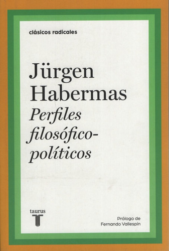 Perfiles Filosóficos Politicos - Clásicos Radicales