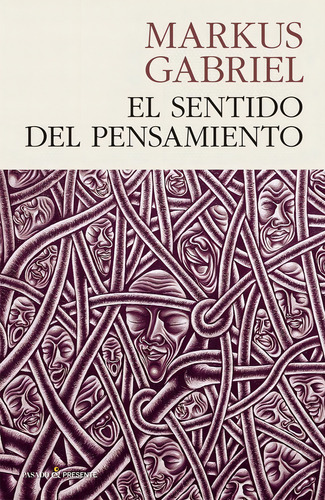 El Sentido del Pensamiento de Markus Gabriel editorial Pasado y Presente en español tapa blanda