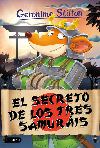 El Secreto De Los Tres Samuráis - Stilton, Geronimo  - * 