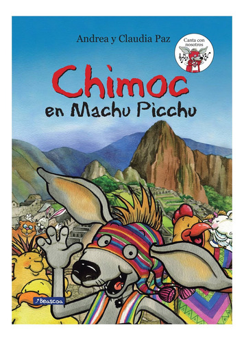 Chimoc En Machu Picchu - Andrea Y Claudia Paz - Beascoa