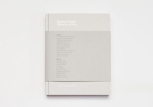 Norman Foster. Talking And Writing, De Norman Foster. Editorial Norman Foster Foundation, Tapa Dura En Inglés