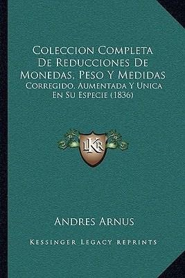 Libro Coleccion Completa De Reducciones De Monedas, Peso ...