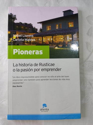 Libro Pioneras La Historia De Rusticae De Isabel Llorens 