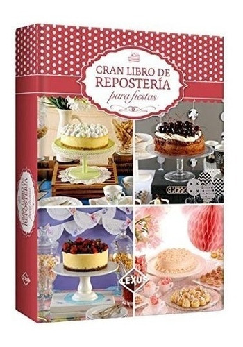 Libro Reposteria Para Fiestas 