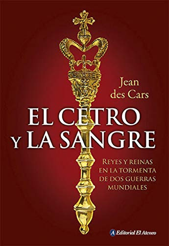 Libro El Cetro Y La Sangre De Jean Des Cars Ed: 1