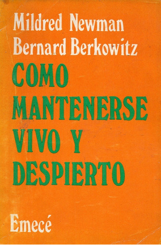 Como Mantenerse Vivo Y Despierto    M. Newman - B. Berkowitz