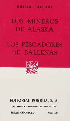 Libro Los Mineros De Alaska · Los Pescadores De Ballenas