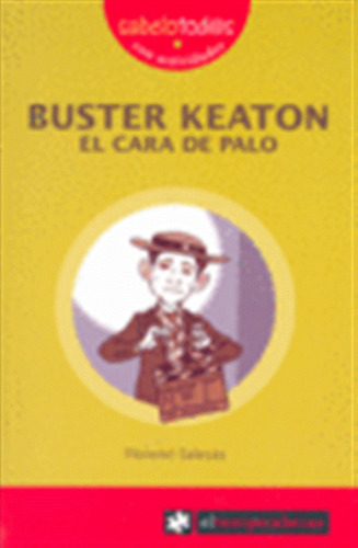 Buster Keaton El Cara De Palo - Salesas,florenci