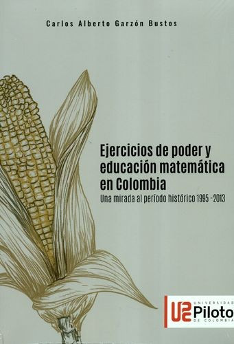 Libro Ejercicios De Poder Y Educación Matemática En Colombi