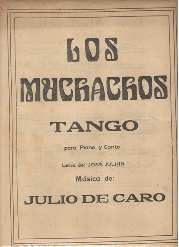 Partitura Tango Los Muchachos De Julio De Caro Y José Julián