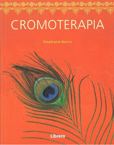 Cromoterapia - Stephanie Norris