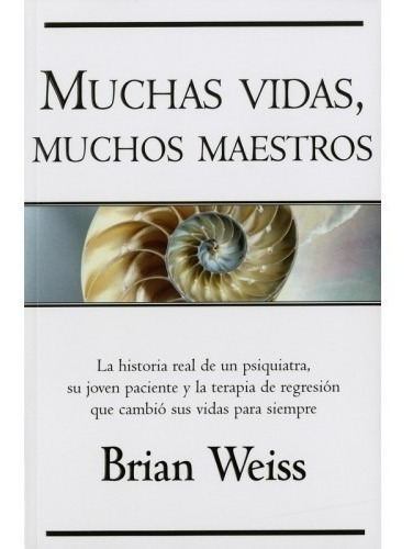 Imagen 2 de 6 de Muchas Vidas, Muchos Maestros - Brian Weiss - Ed. Vergara