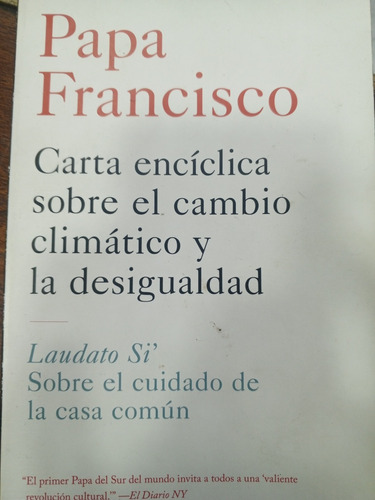 Libro Laudato Si . Papá Francisco