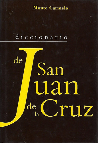 Diccionario De San Juan De La Cruz Eulogio Pacho Ansiolibros