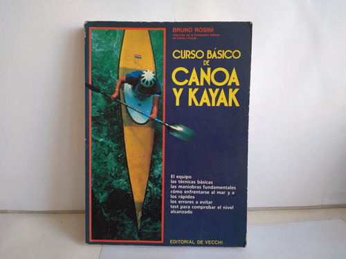 Curso Básico De Canoa Y Kayak. Bruno Rosini  1991