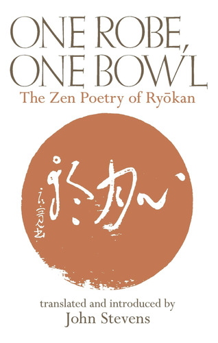 Libro: One Robe, One Bowl: The Zen Poetry Of Ryokan