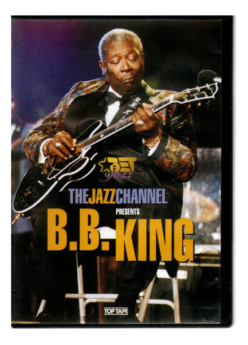 Dvd B. B. King, The Jazz Channel