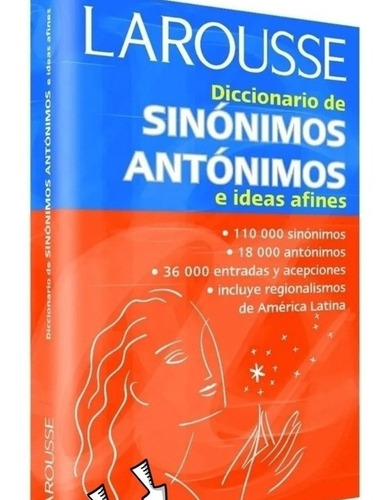 Diccionario Escolar De Sinonimos Antonimos Larousse Oferta 