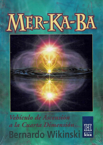 Mer-ka-ba. Vehículo De Ascención A La Cuarta Dimensión - Wik