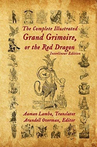 Libro: The Complete Illustrated Grand Grimoire, Or The Red D