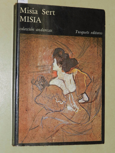 * Misia - Misia Sert - Tusquets Editores -  C33 - E12 