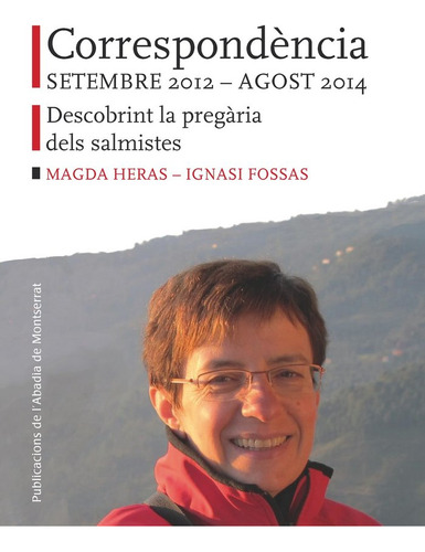 Correspondència Setembre 2012 - Agost 2014 (libro Original)