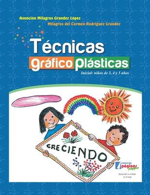 Libro Tecnicas Grafico Plasticas : Inicial: Ninos De 3, 4...