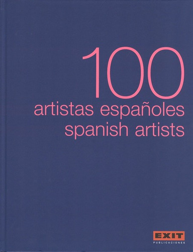 100 Artistas Españoles. Spanish Artists