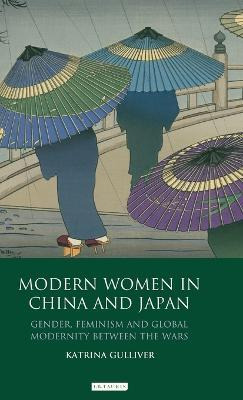 Libro Modern Women In China And Japan : Gender, Feminism ...
