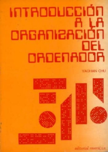 Introducción A La Organización Del Ordenador 1º Edicion