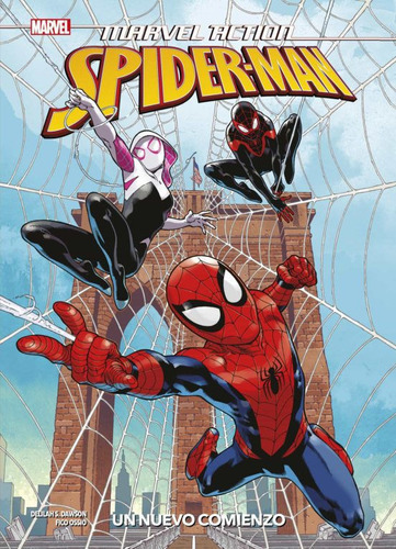 Marvel Action Spiderman Un Nuevo Comeinzo, De Delilah S. Dawson, Fico Ossio. Editorial Panini Comics, Tapa Dura En Español, 2020