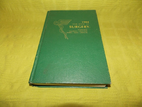 Year Book Of Surgery 1984 - Schwartz