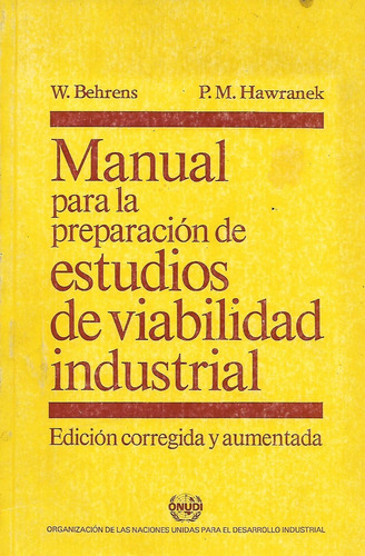 Manual Para La Preparacion De Estudios De Viabilidad Industr