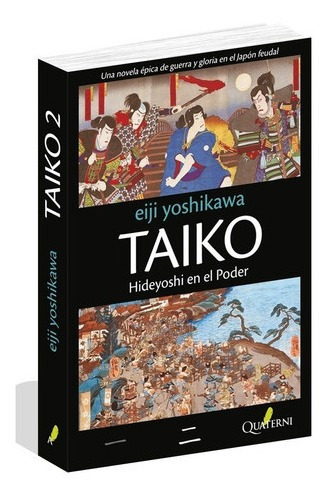 Libro Oriental Taiko 2 Hideyoshi En El Poder Yoshikawa