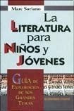 Libro La Literatura Para Ni¤os Y Jovenes De Marc Soriano