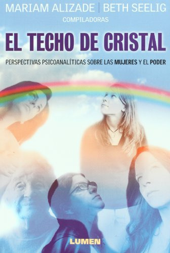 Libro El Techo De Cristal Perspectivas Psicoanaliticas Sobre