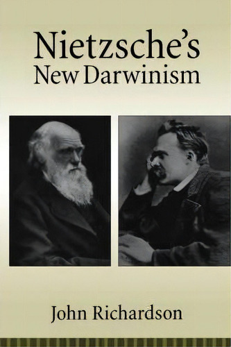 Nietzsche's New Darwinism, De John Richardson. Editorial Oxford University Press Inc, Tapa Dura En Inglés