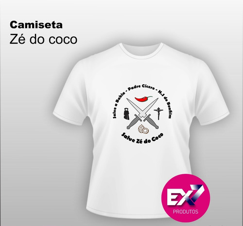 Camiseta Zé Do Coco